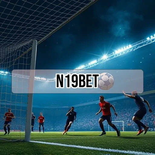 N19BET login: Descubra as Recompensas Incríveis que Esperam por Você